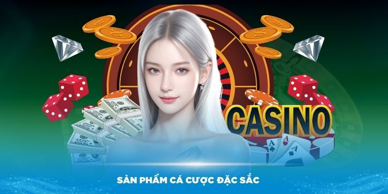 Sản phẩm cá cược đa dạng đủ thể loại từ thể thao đến game bài